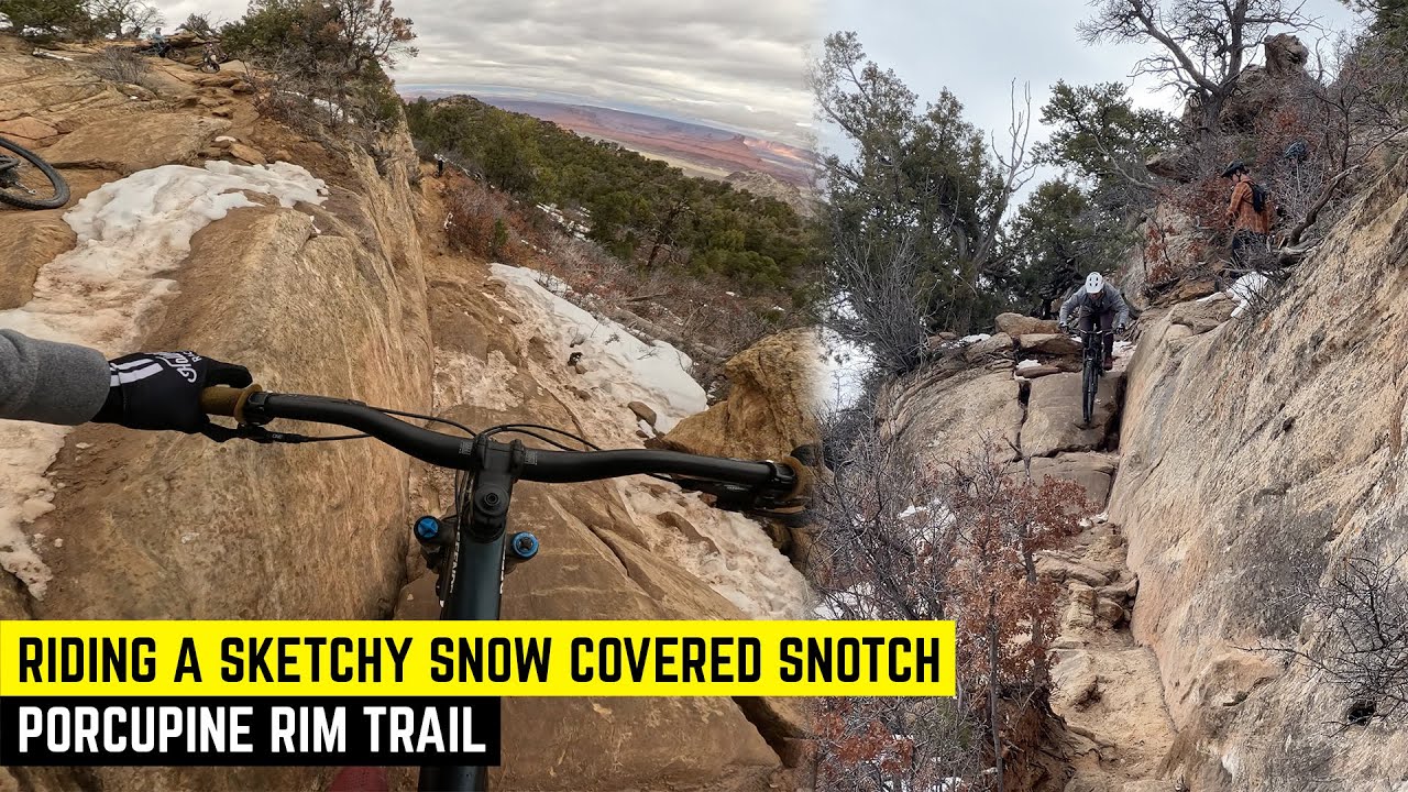 Getting Sketchy On The Snotch! | Porcupine Rim Trail | MTB Vlog 045