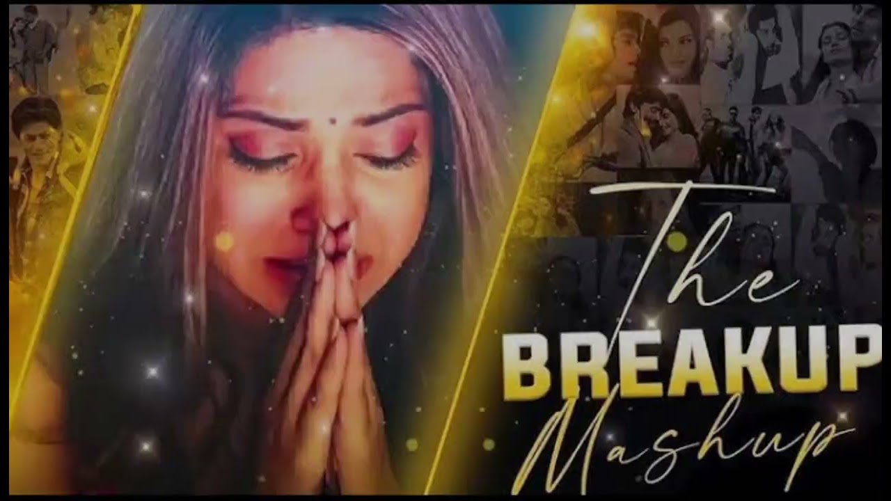 The break-up MASHUP song....... 🥹❤️‍🩹💔💔