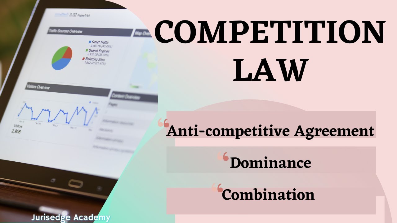 Competition Act 2002|Anti-Competitive Agreements|Dominance|Combinations