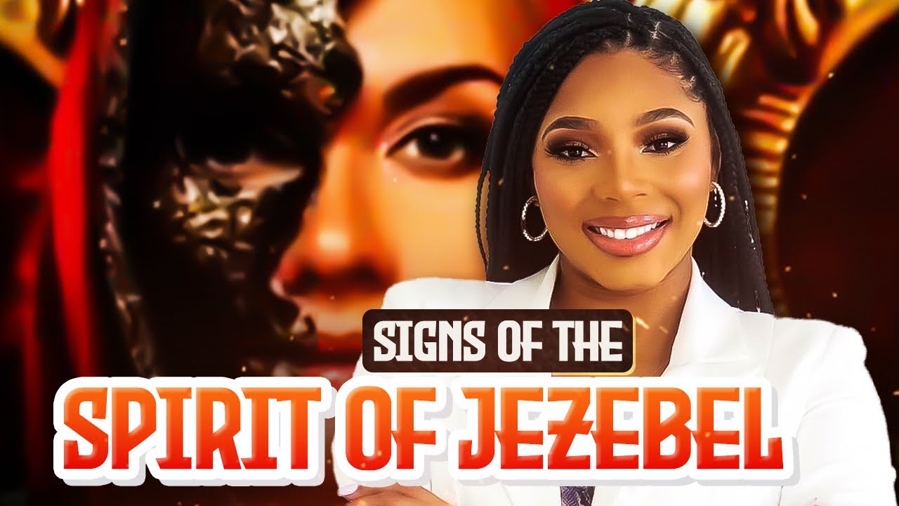 HIDDEN TRAITS OF THE SPIRIT OF JEZEBEL!