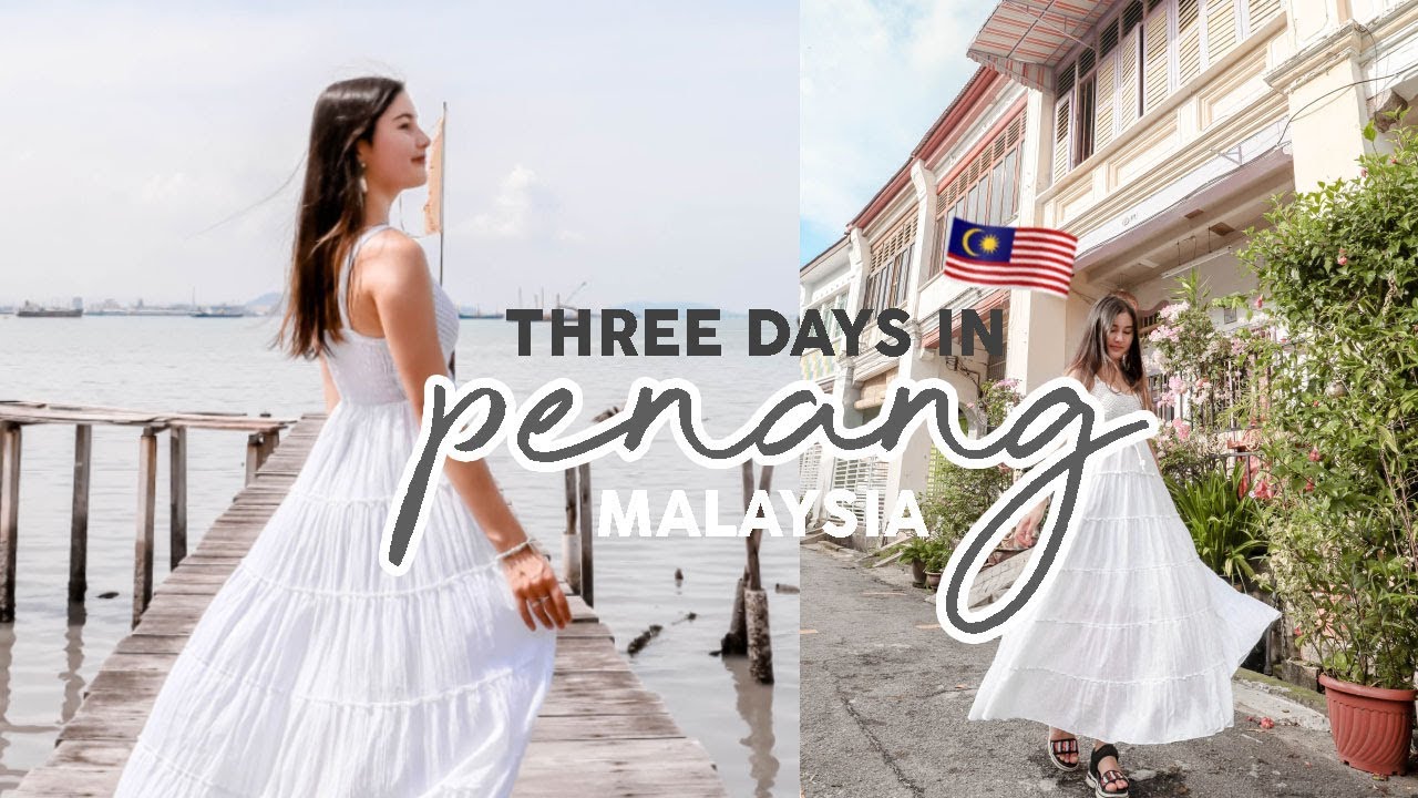 Three Days Solo Exploring In Penang, Malaysia's Little Heaven ⎮Travel Vlog