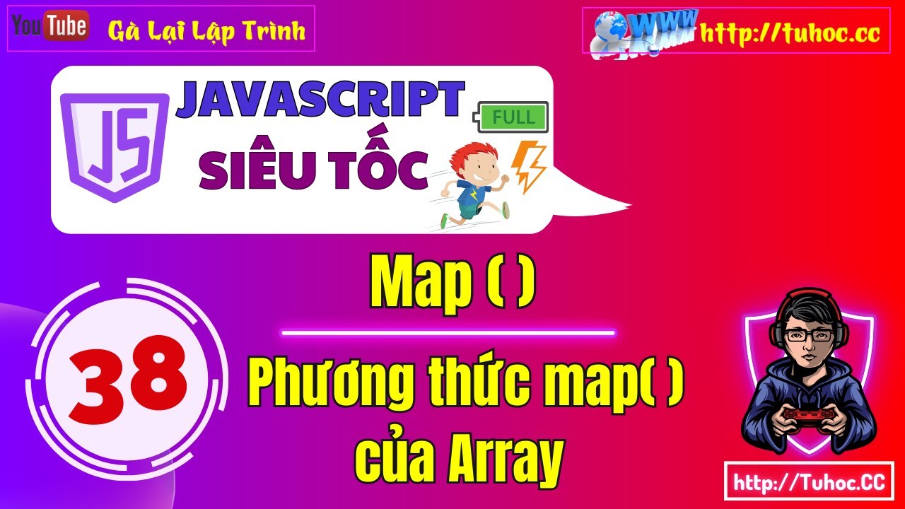38. Array map method - Giải thích map() trong JavaScript qua ví dụ dễ hiểu