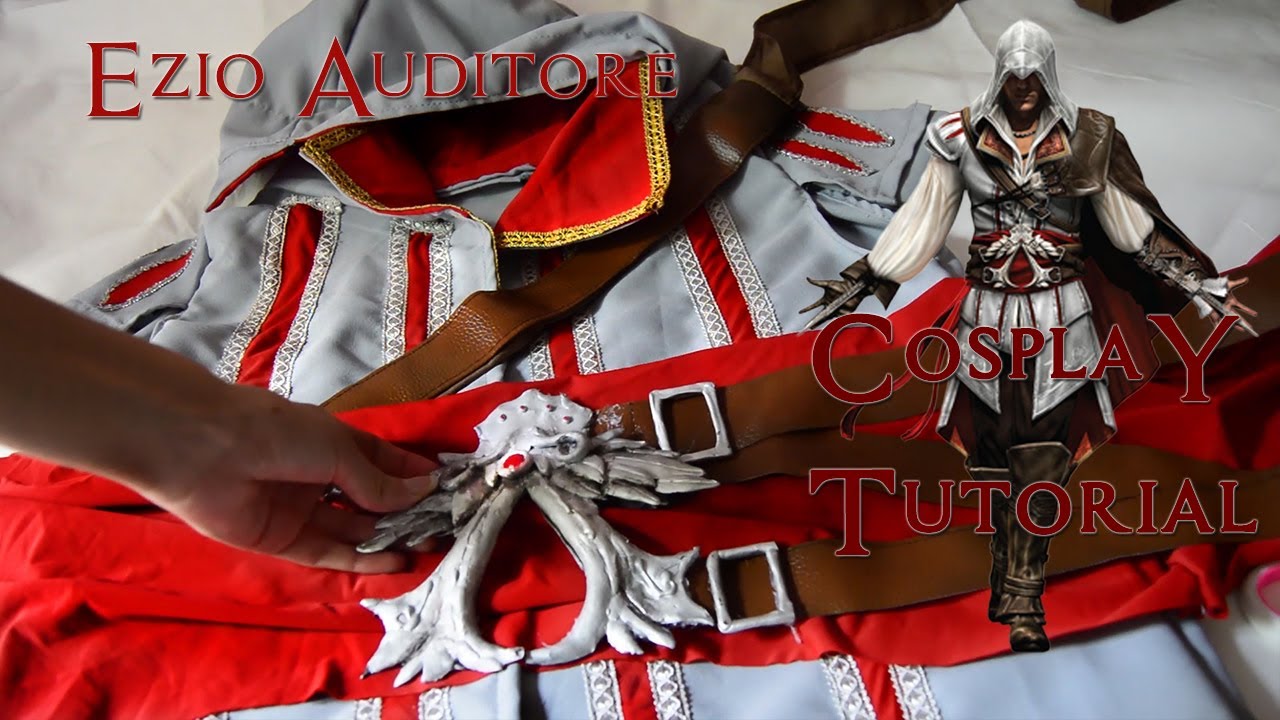 Assasins Creed II Cosplay Tutorial - Ezio Auditore