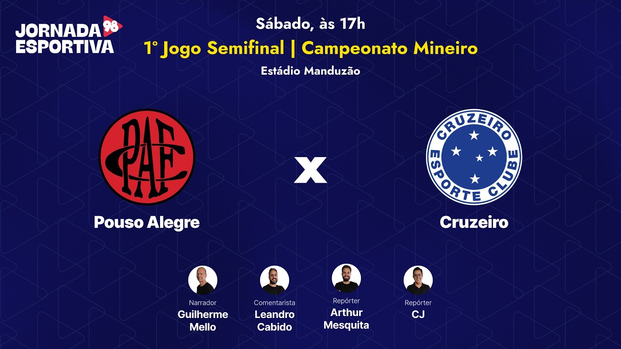 POUSO ALEGRE X CRUZEIRO - 1º JOGO SEMIFINAL MINEIRO - AO VIVO - 21/02/2026