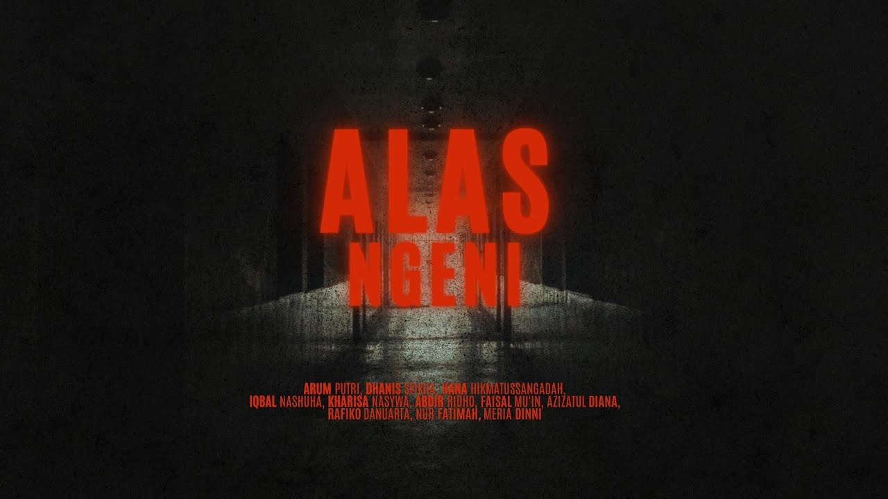 [ALAS NGENI] KELOMPOK 1 XI G | FILM PENDEK MAN 1 BLITAR