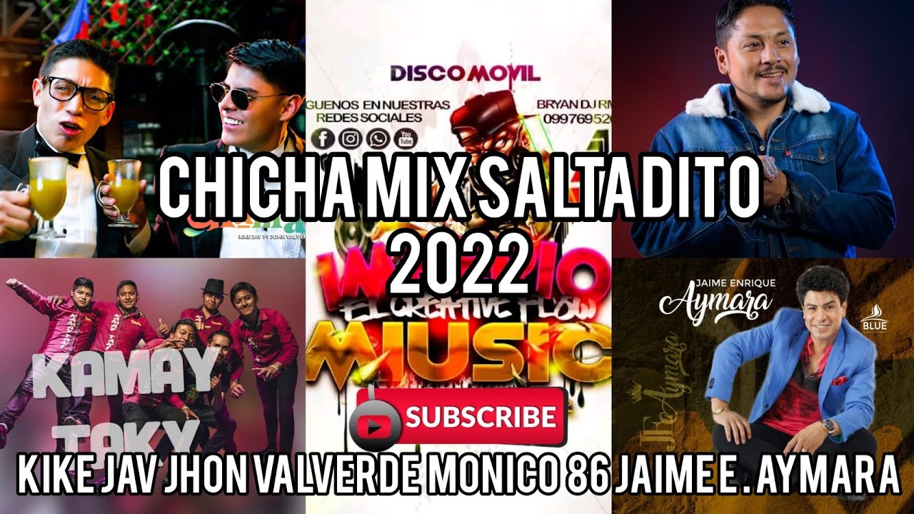 CHICHA MIX CHUMADITO KIKE JAV JHON VALVERDE EL CHOLERO ALKU ÑAWI MOVIDITO EL CREATIVE FLOW