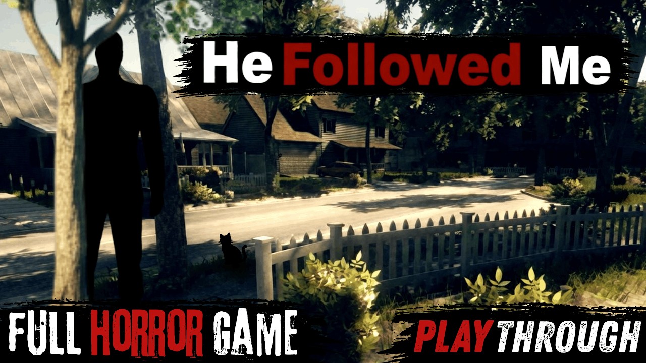 He Followed Me - Full Horror Game - No Commentary - 1440p
