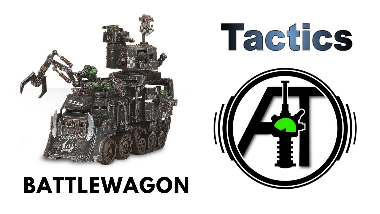 Battlewagon, Gunwagon + Bonebreaka - Rules Review + Tactics: Orks codex Strategy Guide
