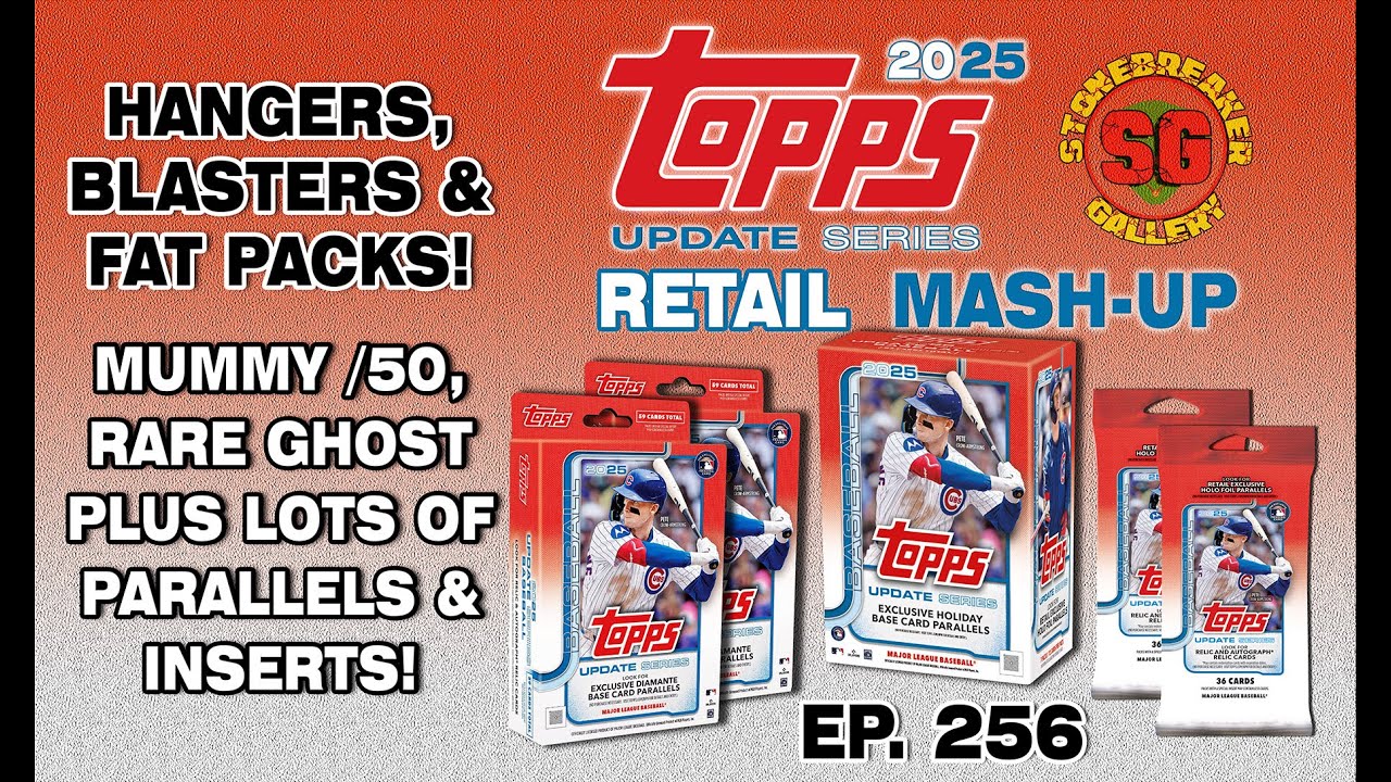 2025 Topps Update: Retail Mash-Up  🔥Mummy /50🔥