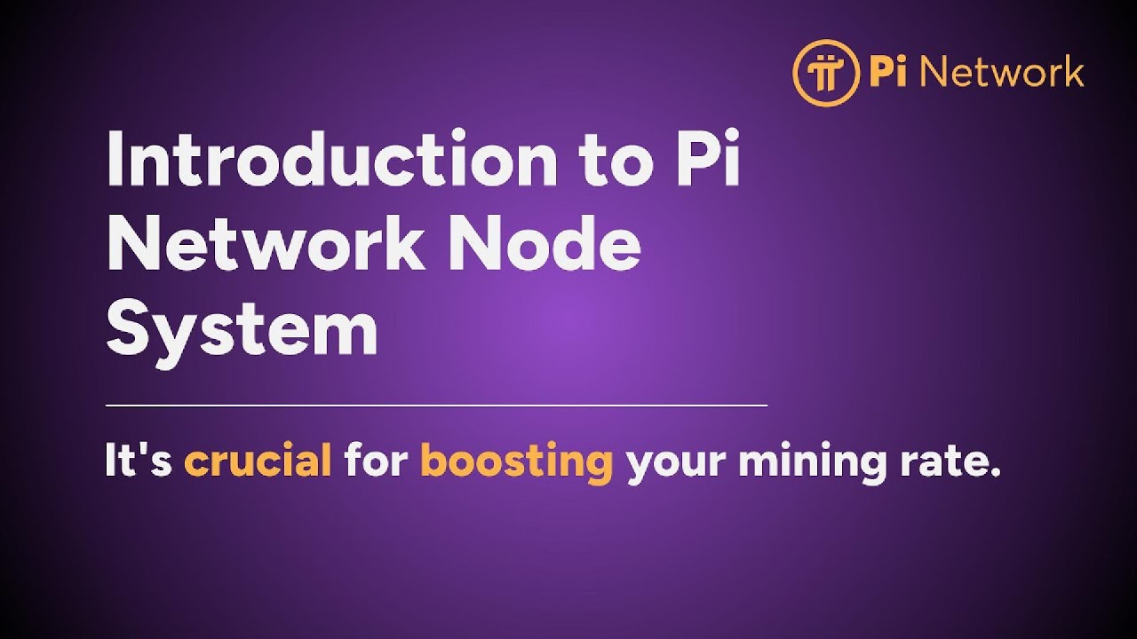Pi Network Node Explained: Boost Your Mining Rate & Power Decentralization
