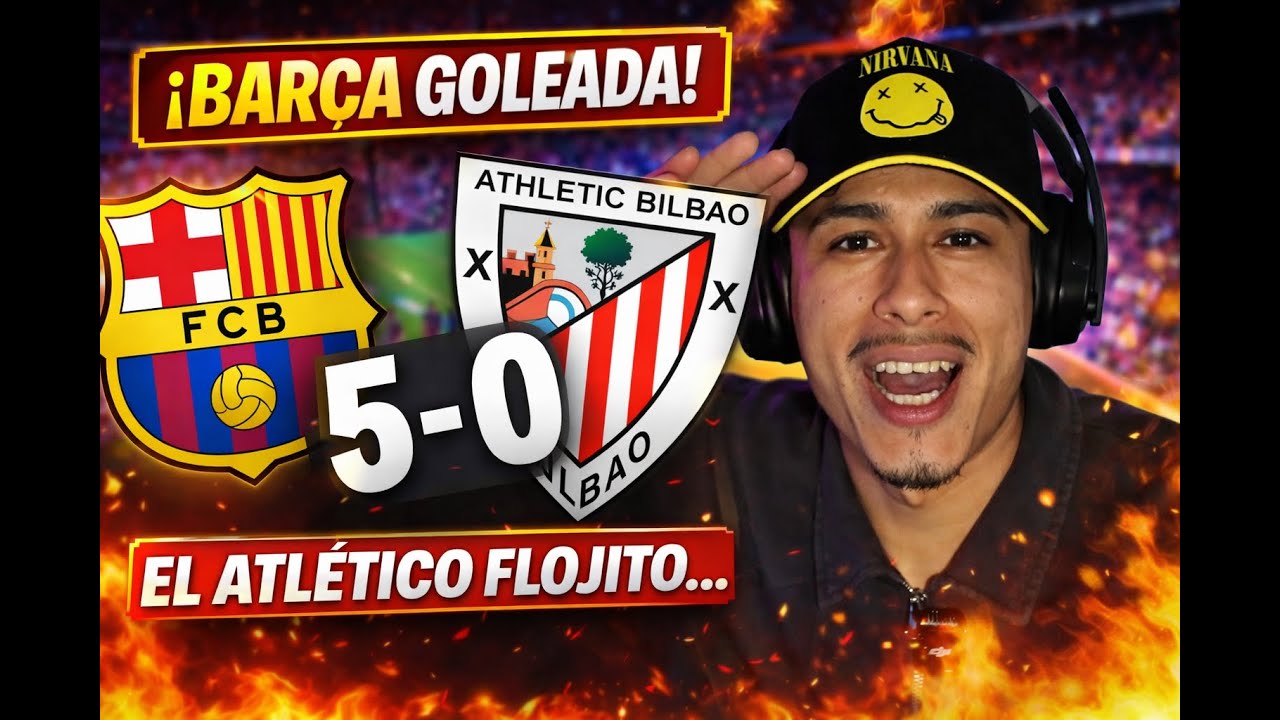 💥 REACCIÓN | Barcelona 5-0 Athletic de Bilbao – Semifinal Supercopa de España 2026 💙❤️
