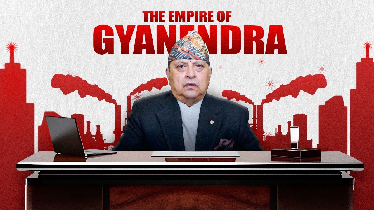 A Business KING: Gyanendra Shah&rsquo;s Hidden Empire