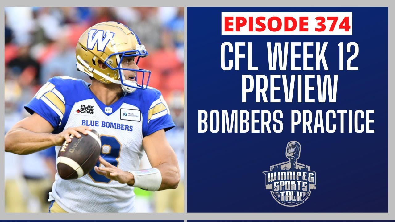 CFL Week 12 preview, Blue Bombers prepare for Roughriders, Golf Manitoba
