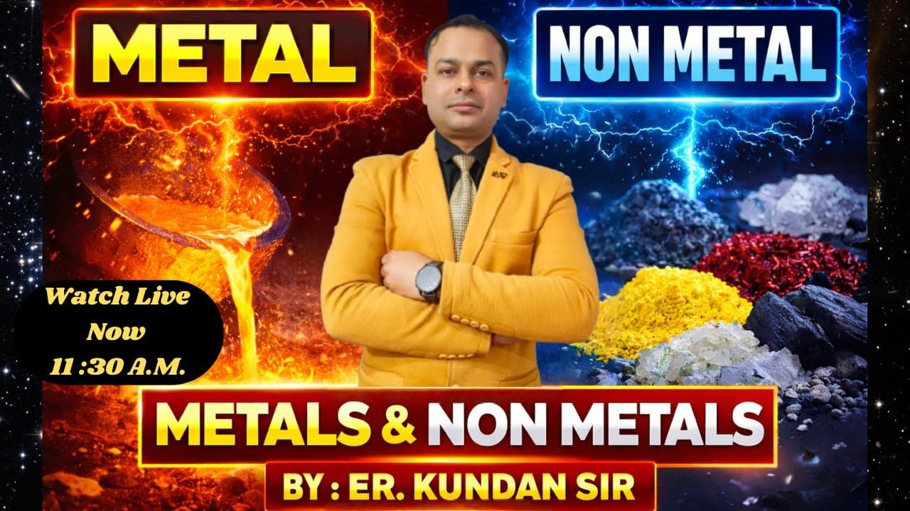 Metals & Non-Metals in One Shot 🔥 | Full Chapter CBSE Class 10 | By : Er. Kundan Sir