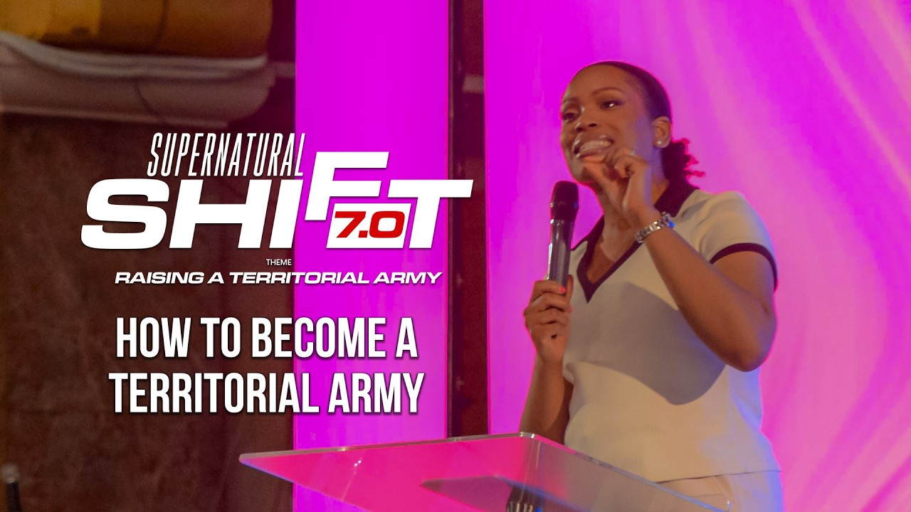 How to Become a Territorial Army | Apostle Stephanie Ike Okafor | Supernatural Shift 7.0