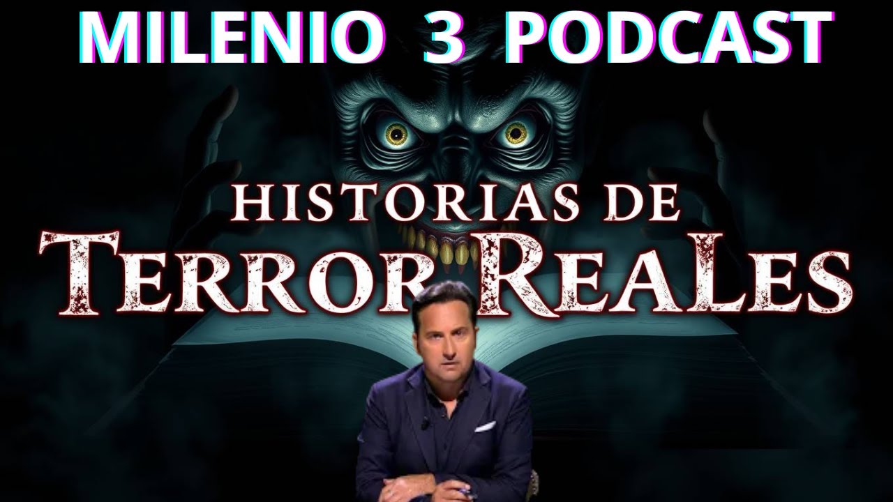 Prepárate para Oír el Horror: Historias de Terror Reales | Milenio 3 Podcast