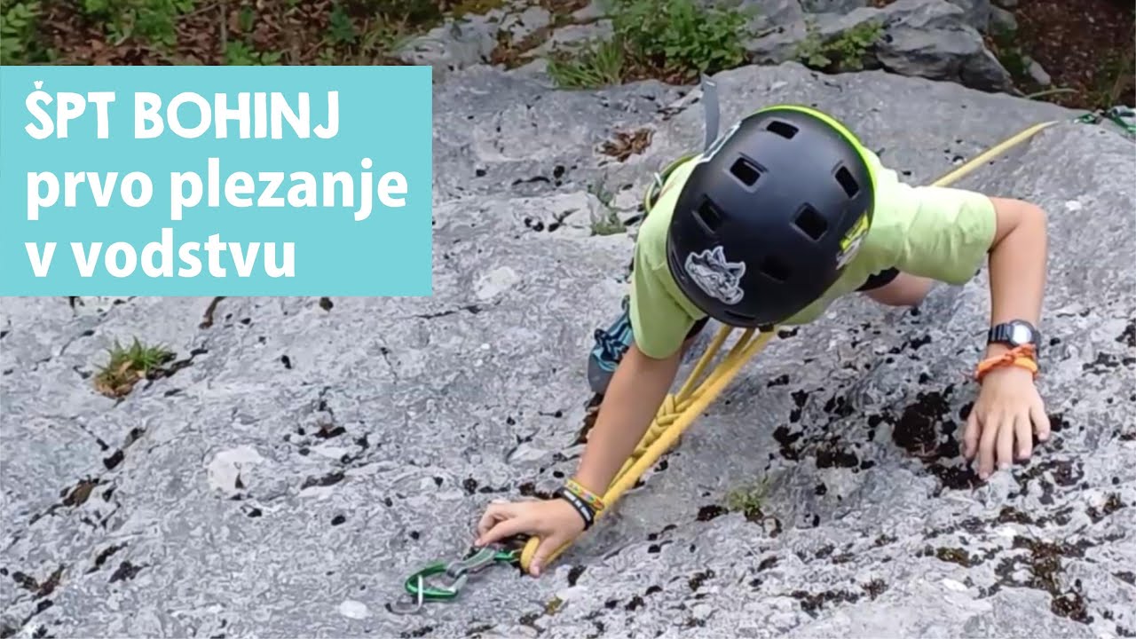 Bohinj ŠPT - prvo plezanje v vodstvu