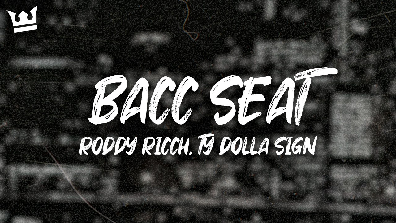roddy ricch, ty dolla sign - BACC SEAT (LYRICS)