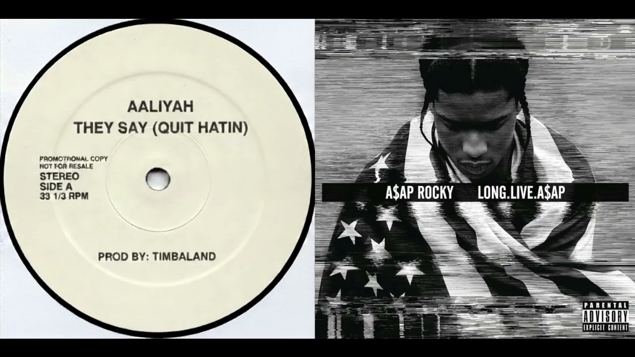 F**kin' Problems - ASAP Rocky ft. Various Artist ( Sample Intro ) (They Say (Quit Hatin') - Aaliyah)