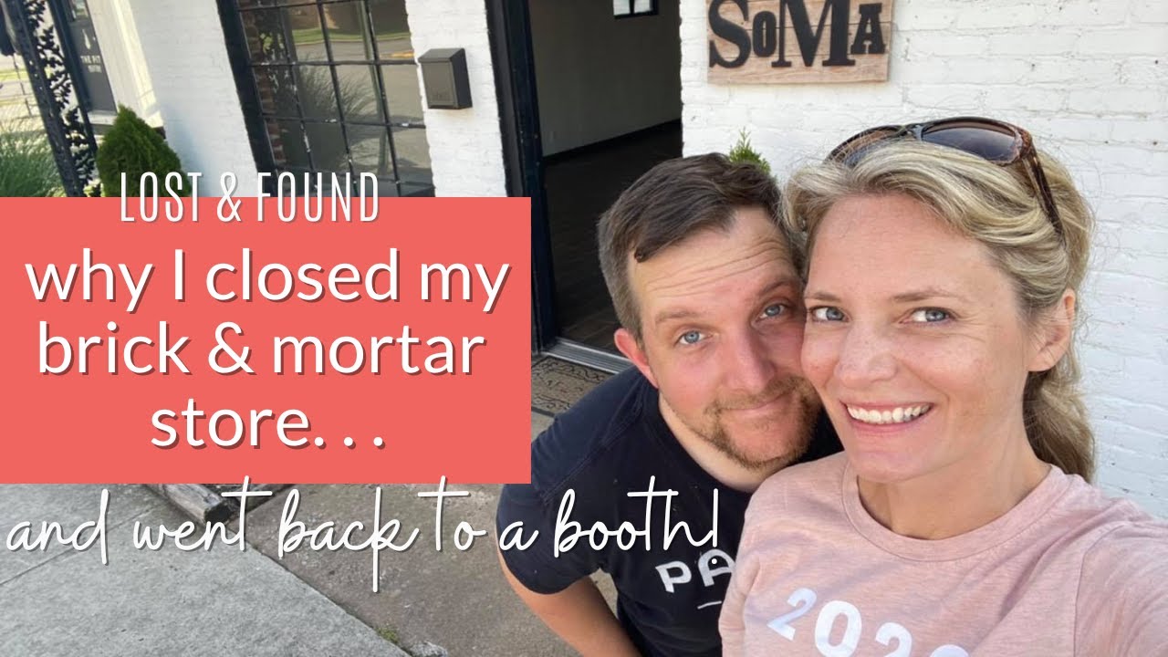 Why I Closed My Brick & Mortar Store | Tips for Moving from Antique Booth to Owning Your Own Store