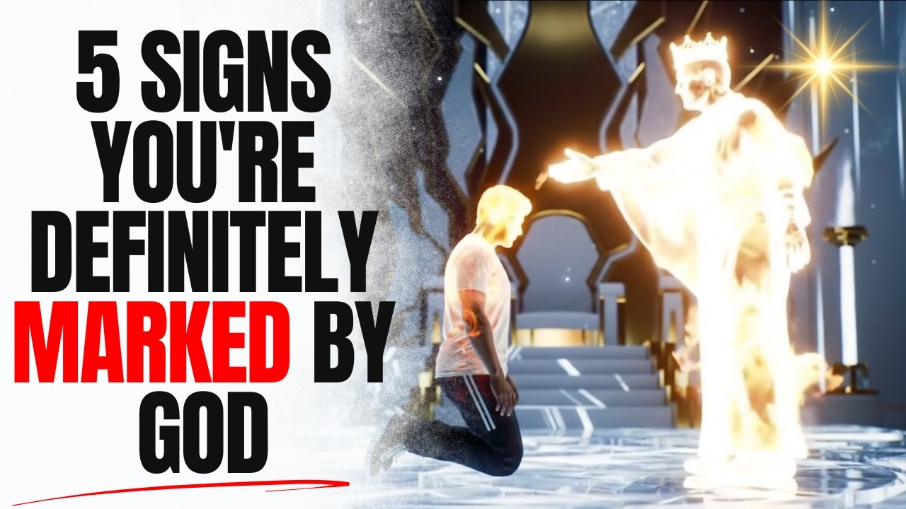 Chosen Ones: 5 SIGNS You Are MARKED BY GOD (You Will SEE These SIGNS)