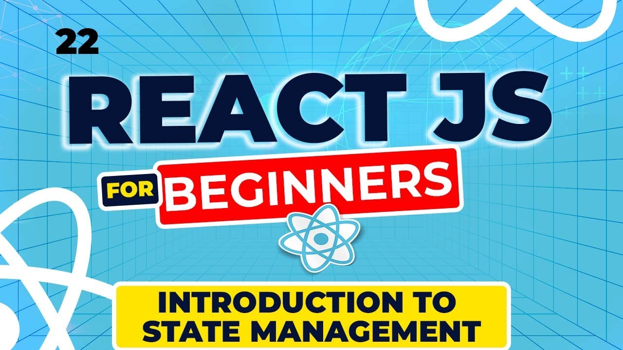 React Js Tutorial - 22 State Management &ndash; Local vs. Global State
