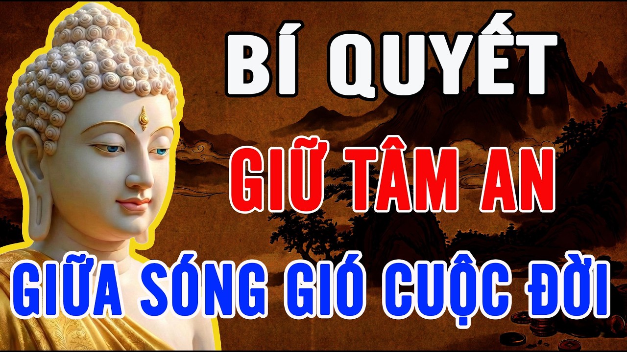 PHẬT DẠY: IM LẶNG KHI CẦN, LÙI LẠI ĐÚNG LÚC – BÍ QUYẾT GIỮ TÂM AN GIỮA SÓNG GIÓ CUỘC ĐỜI