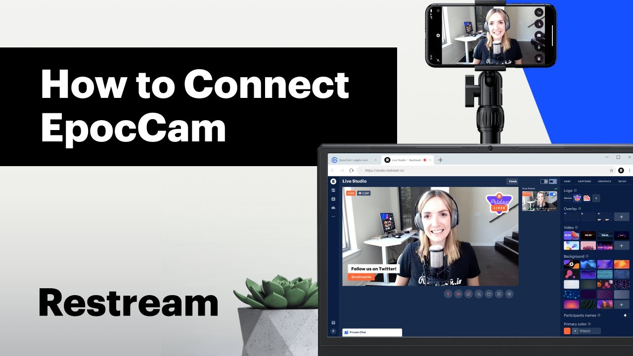 How to Connect EpocCam to Restream Studio