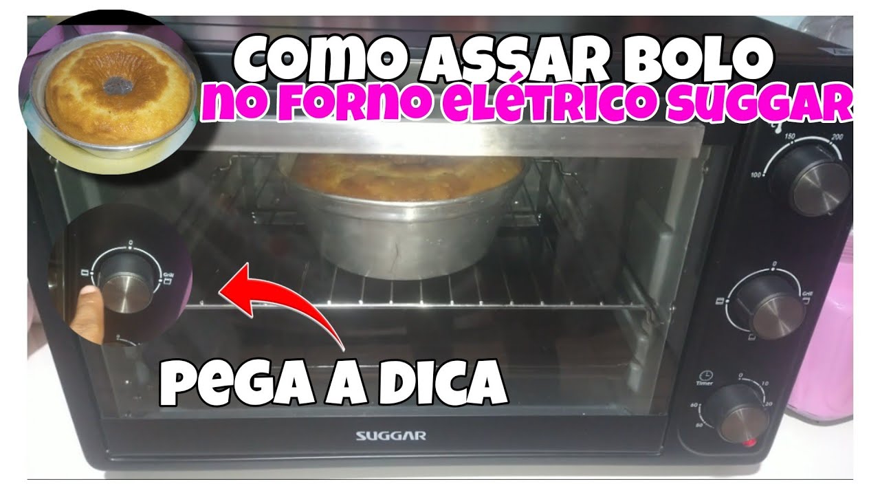DICAS DE COMO ASSAR BOLO NO FORNO ELÉTRICO SUGGAR, FICA DOURADO E FOFINHO. #fornosuggar##bolofofinho