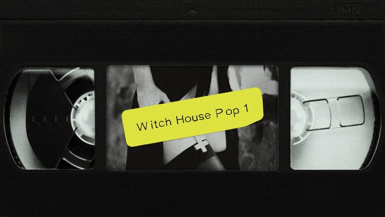 POP X WITCH HOUSE MIX #1