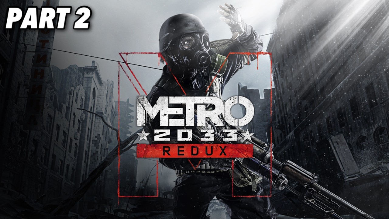 Not What I Expected - METRO 2033 REDUX | SURVIVAL HARDCORE | PART 2 - (3-1-26)