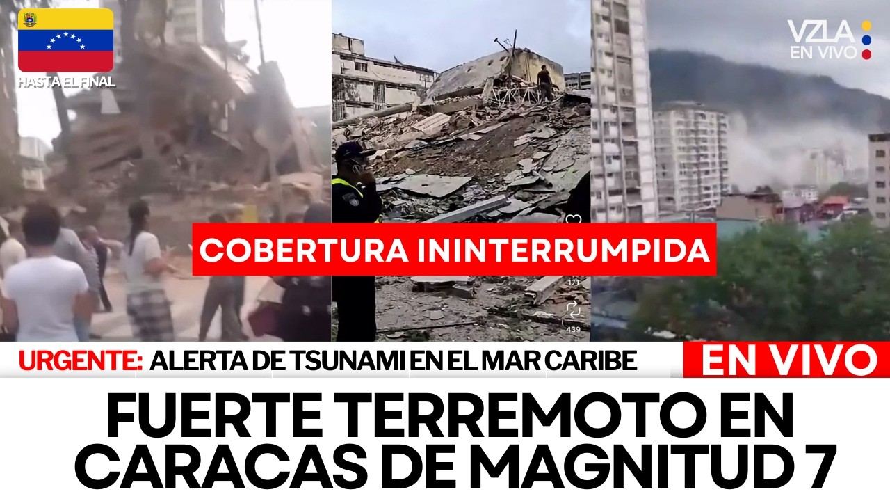 🚨 URGENTE VIVO | FUERTE TERREMOTO EN CARACAS DE MAGNITUD 7: ALERTA DE TSUNAMI