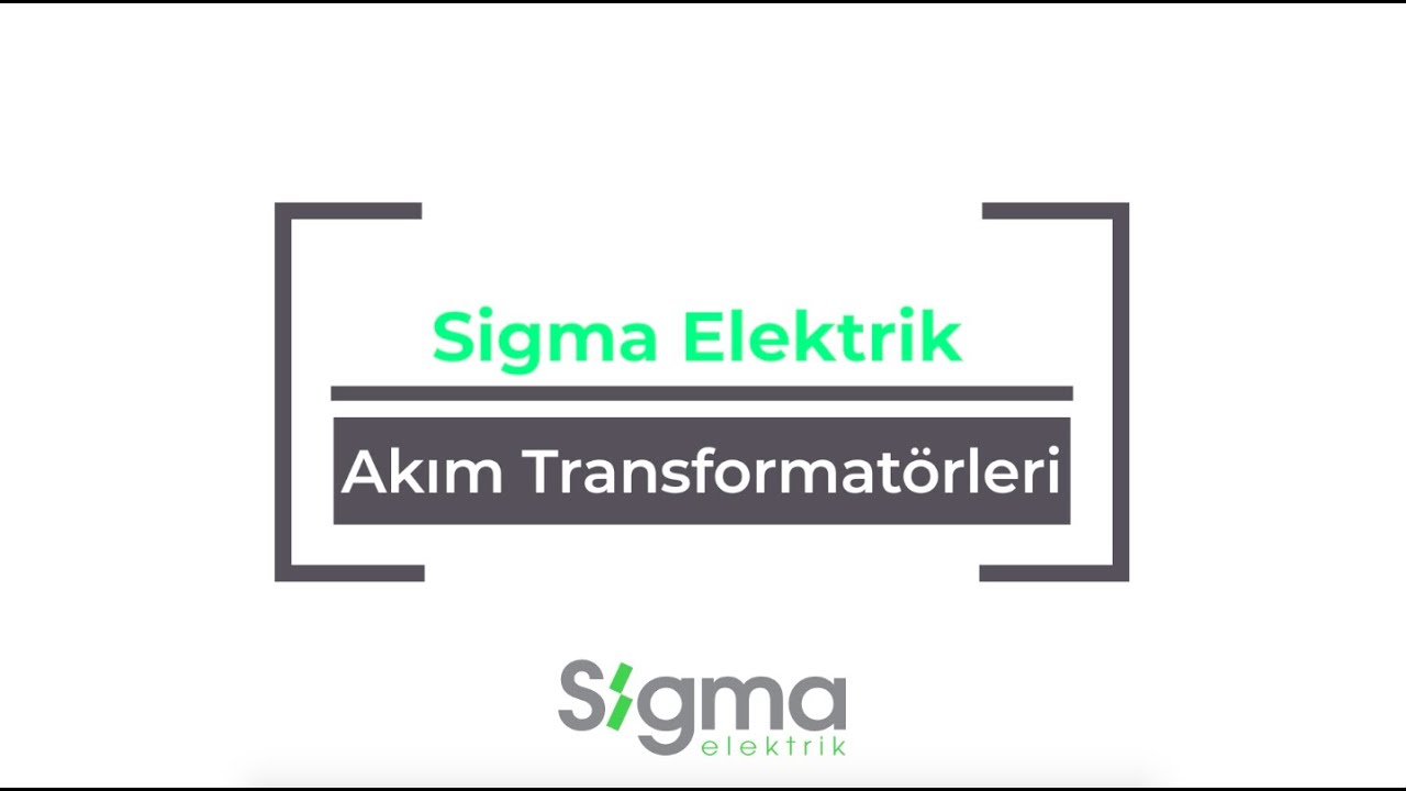 Sigma Elektrik Akım Transformatörleri Animasyon Filmi