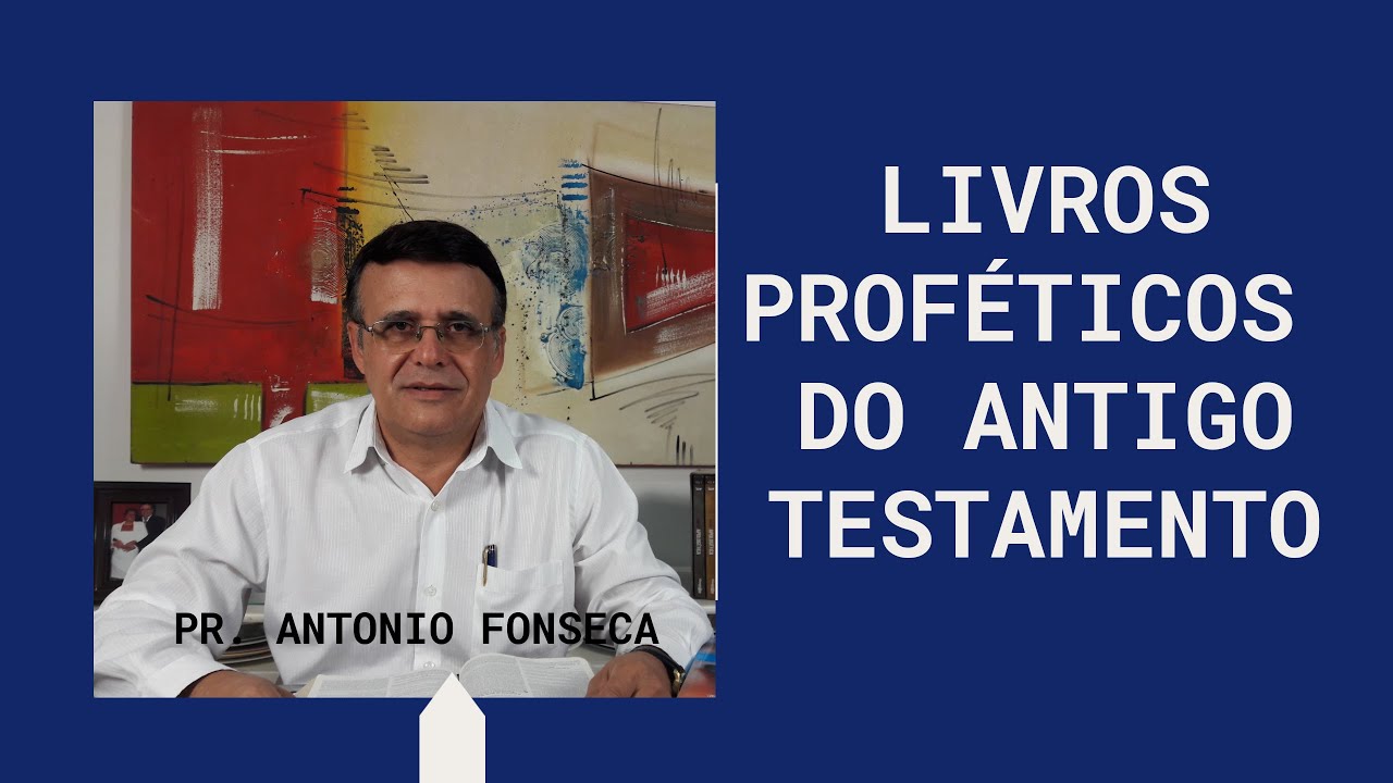 Estudando os livros proféticos do Antigo Testamento.