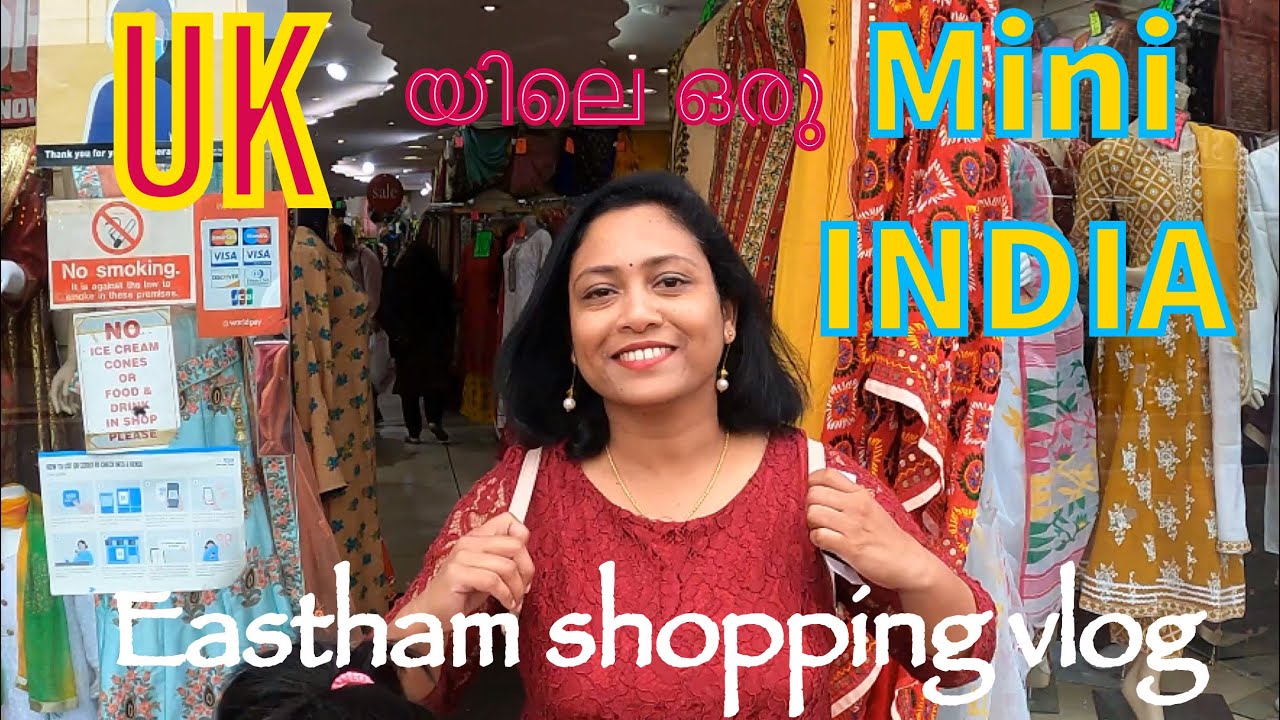 Eastham shopping vlog/mini India/malayalam/London