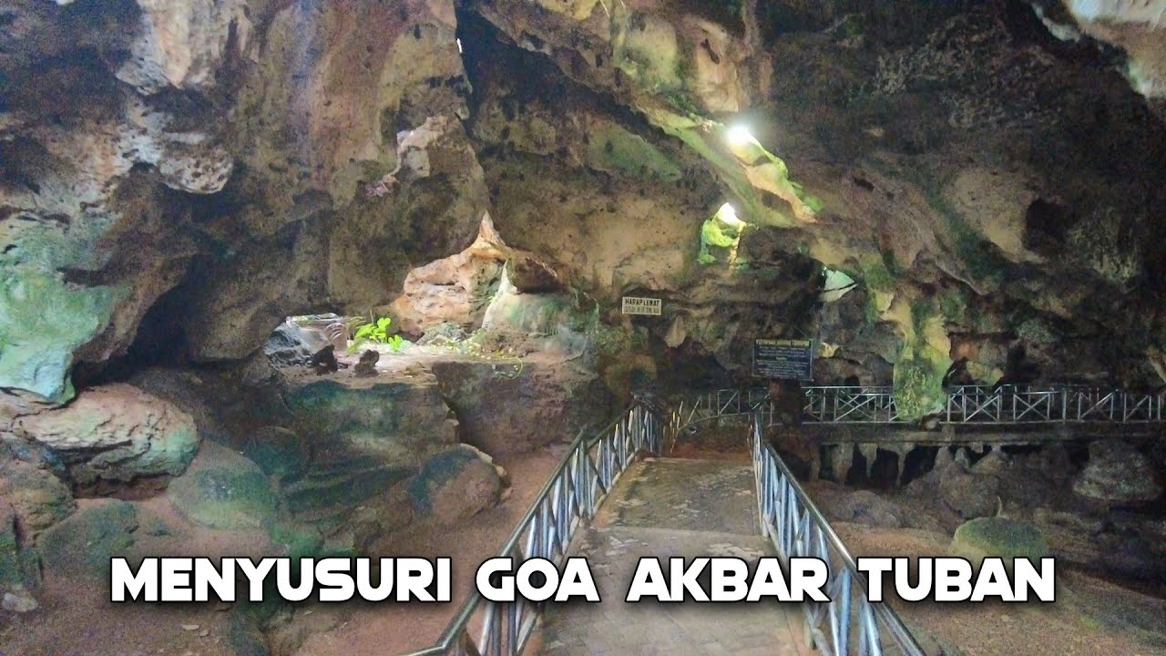 OBYEK WISATA GOA AKBAR TUBAN