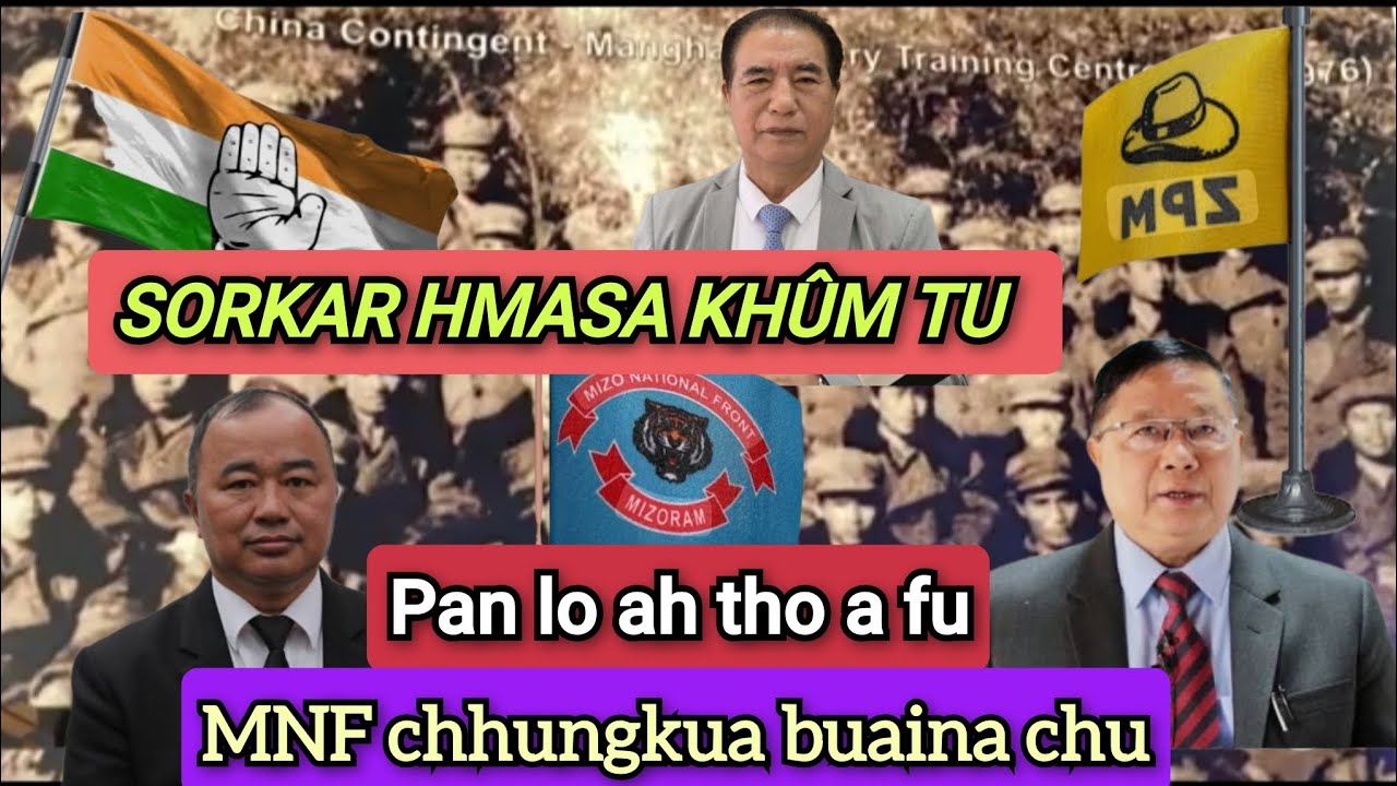 MNF chhungkua buaina chu | Pan lo ah tho a fu | Sawrkar hmasa khûm tu..!