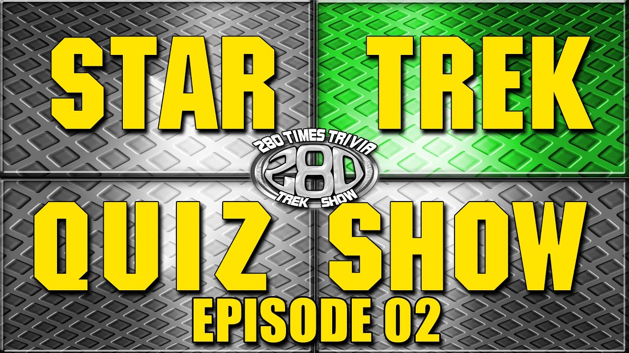 Star Trek Quiz Show Episode 2 featuring TOS TNG DS9 Voyager Enterprise and Discovery (hosted trivia)