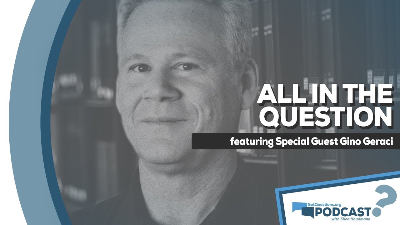 The Joys & Struggles of Answering Bible Questions w Gino Geraci - Podcast Episode 36