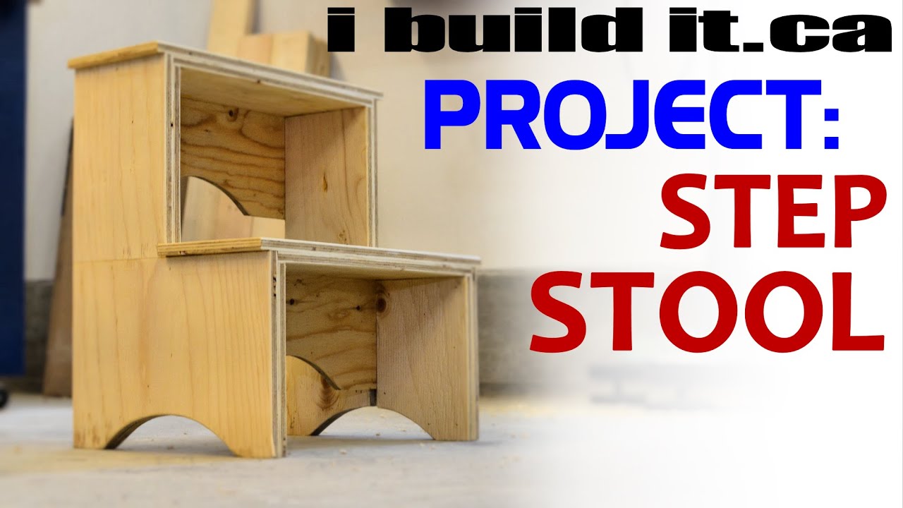 Making A Step Stool