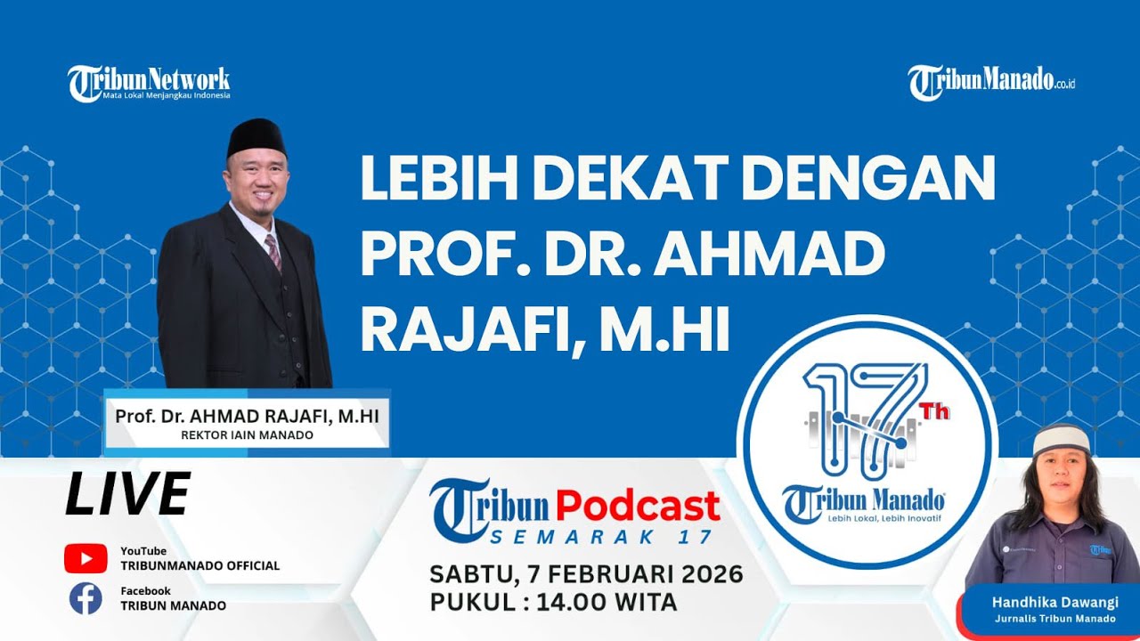 Tribun Podcast: Lebih Dekat Dengan Prof. Dr Ahmad Rajafi M. HI