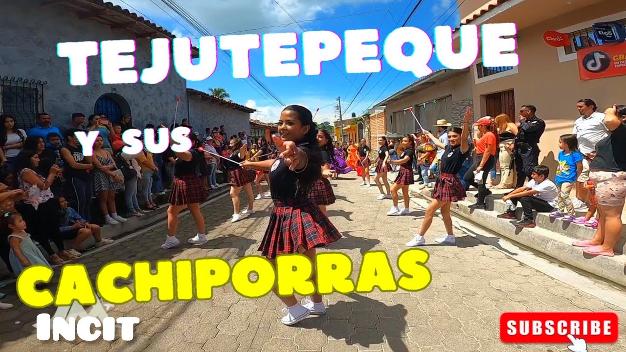 tejutepeque y sus cachiporras lo mejor