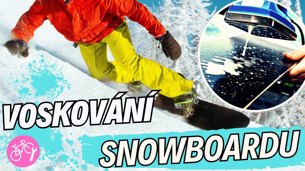 Jak voskovat snowboard pro rychlejší skluz🕯️❄️ | Péče o skluznici prkna
