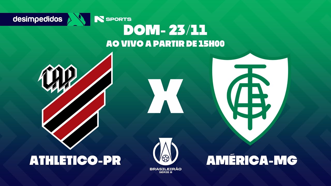🔴 ATHLETICO-PR X AMÉRICA-MG | AO VIVO E COM IMAGENS | BRASILEIRÃO SÉRIE B 2025