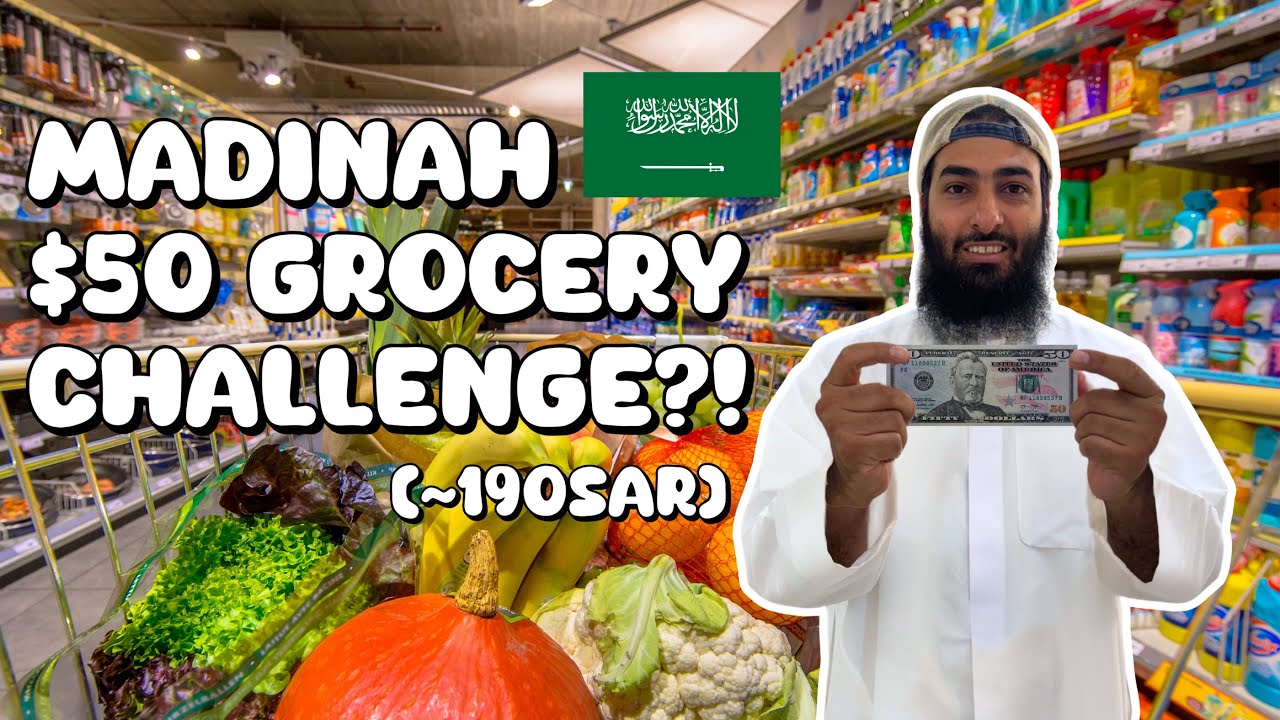 How Far Can $50 Take You in Madinah? | $50 Grocery Challenge 2025