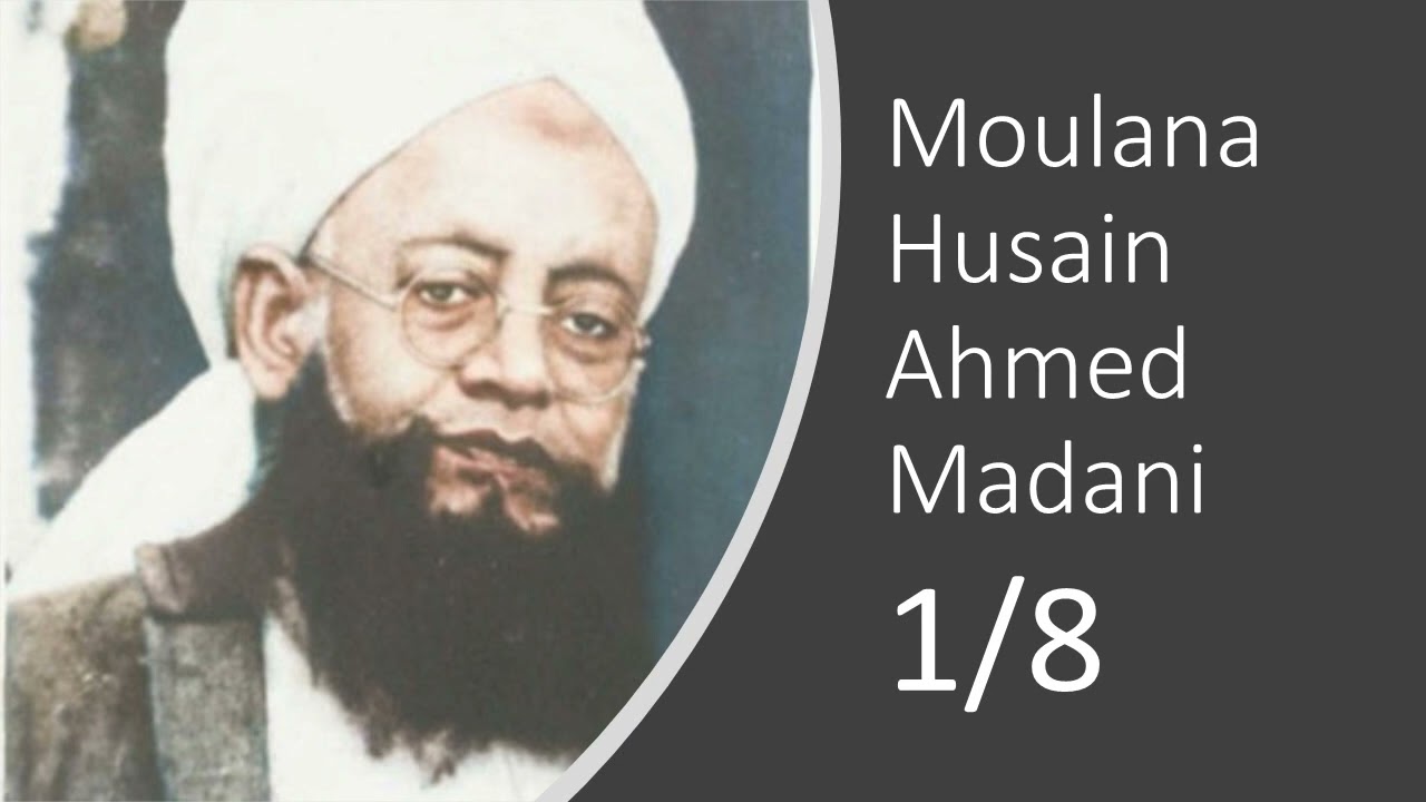 Moulana Husain Ahmed Madani Rahimahullah 1