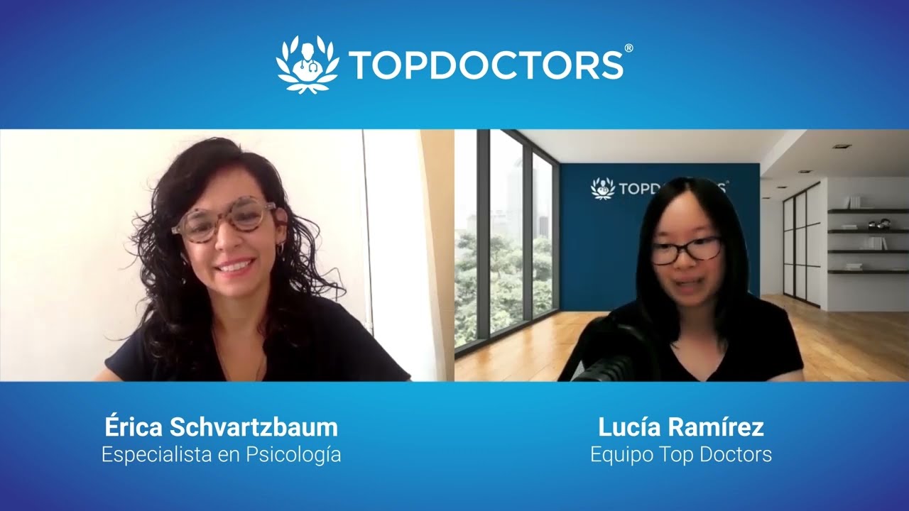 Estrés y ansiedad: aprender a gestionarlos - Entrevista a Érica Schvartzbaum | Top Doctors
