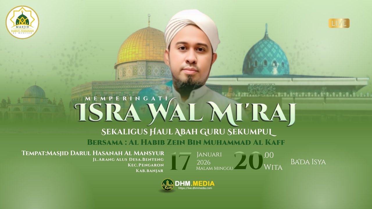 🔴 (LIVE) PERINGATAN ISRA ' WAL MI'RAJ NABI MUHAMMAD SHALLAHU ALAIHI WASALLAM ( 17 JANUARI 2026 )