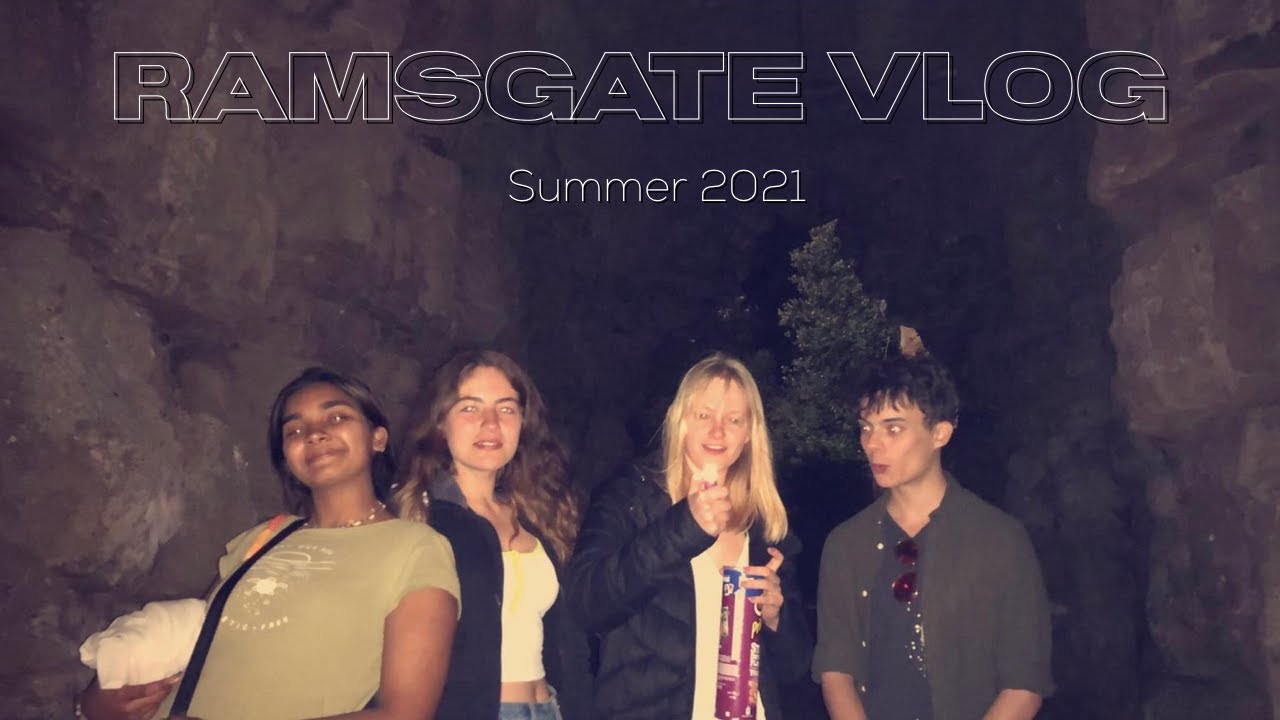 | Ramsgate Vlog | summer 2021 |