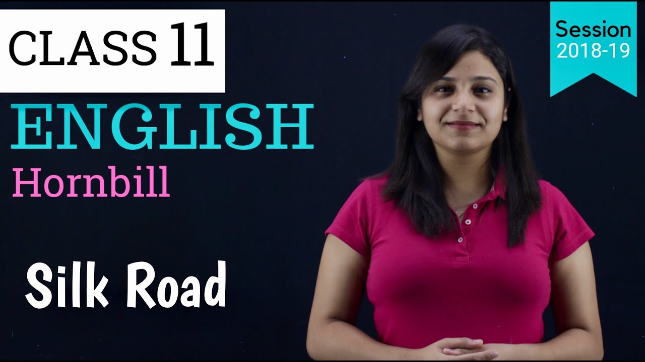 silk road class 11 - WITH NOTES